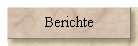 Berichte