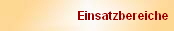 Einsatzbereiche