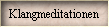 Klangmeditationen
