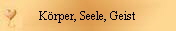 Krper, Seele, Geist