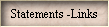 Statements -Links